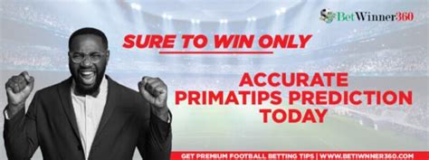 prima tips focus|Football Predictions for Today .